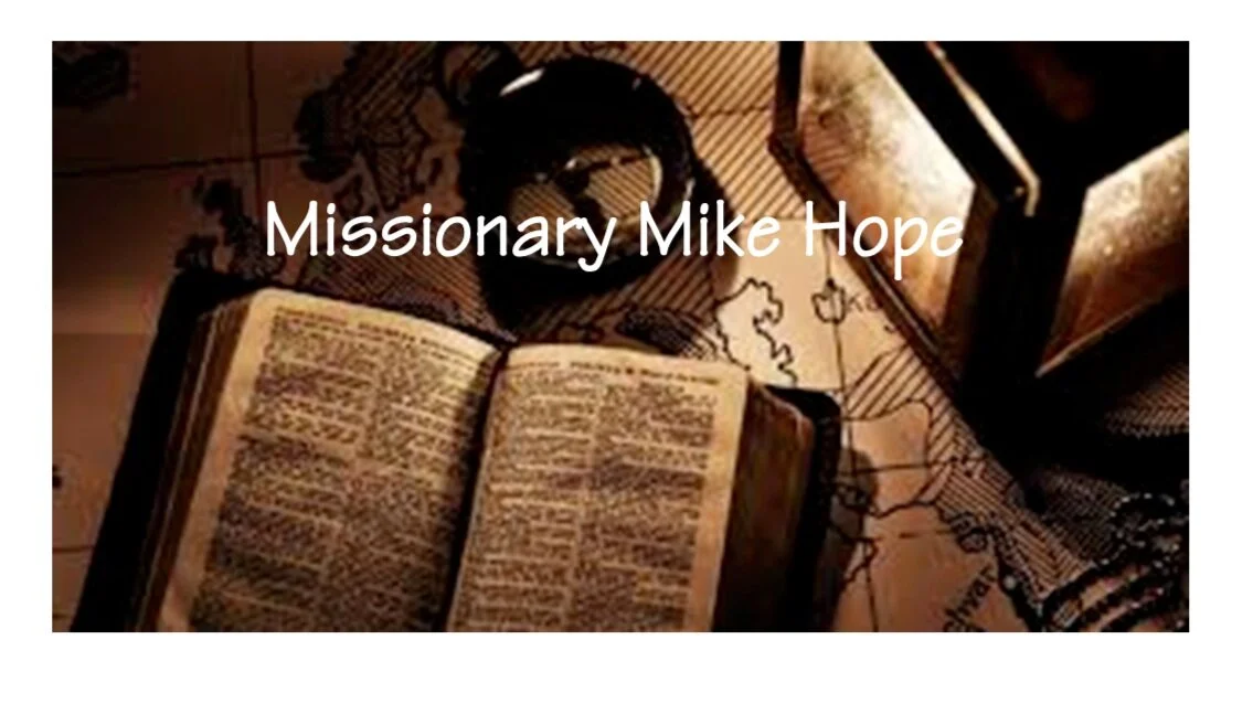 Missionary Mike Hope