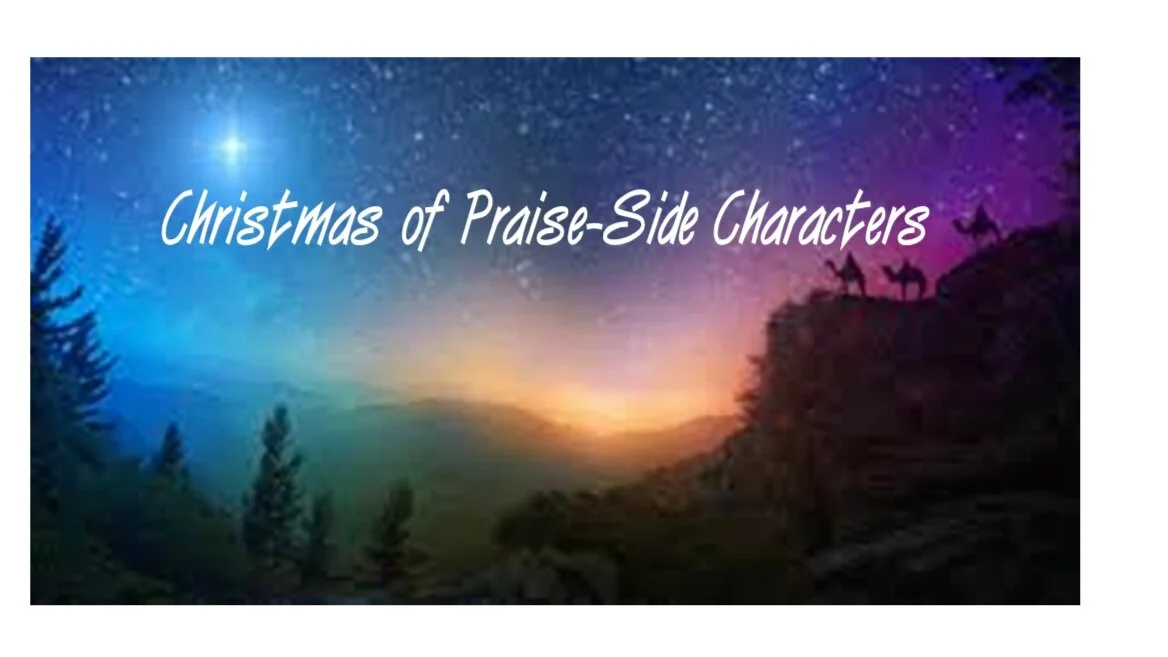 Christmas of Praise-Side Characters