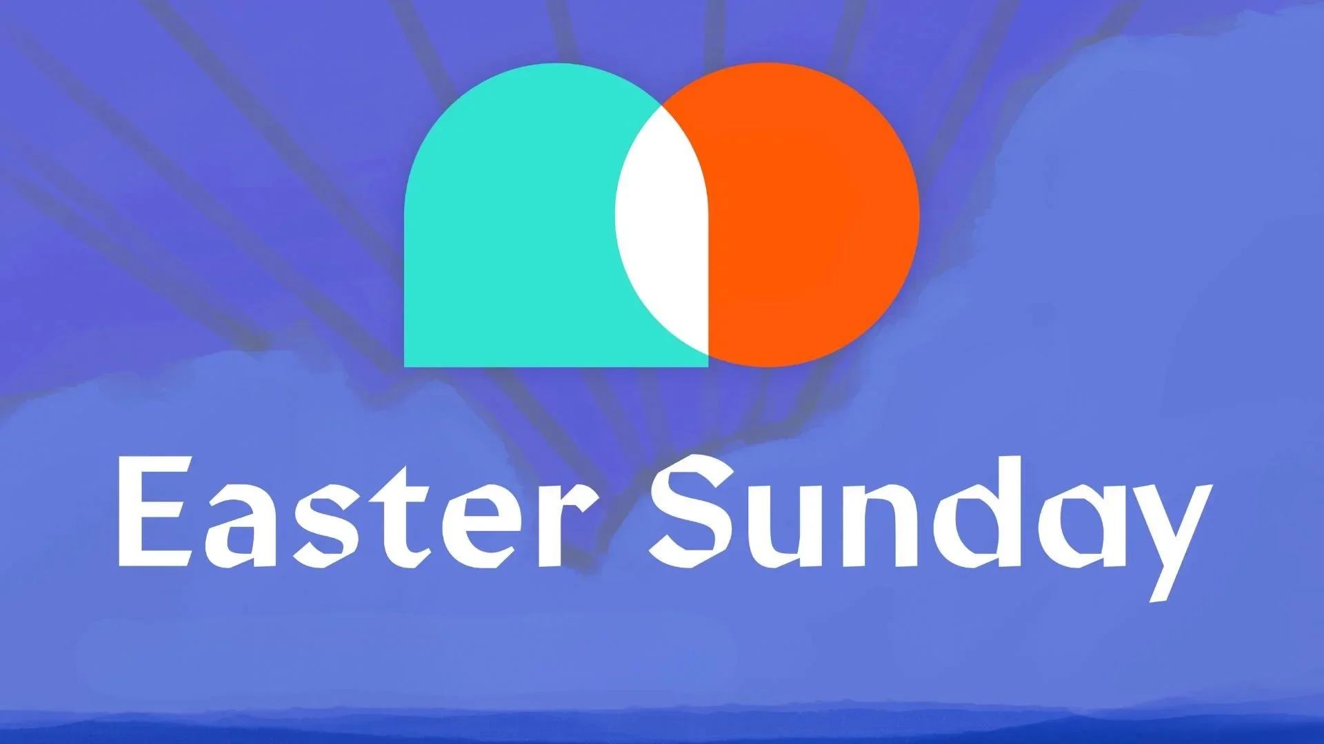 Easter Sunday [Services: 9AM &amp; 11:15AM]