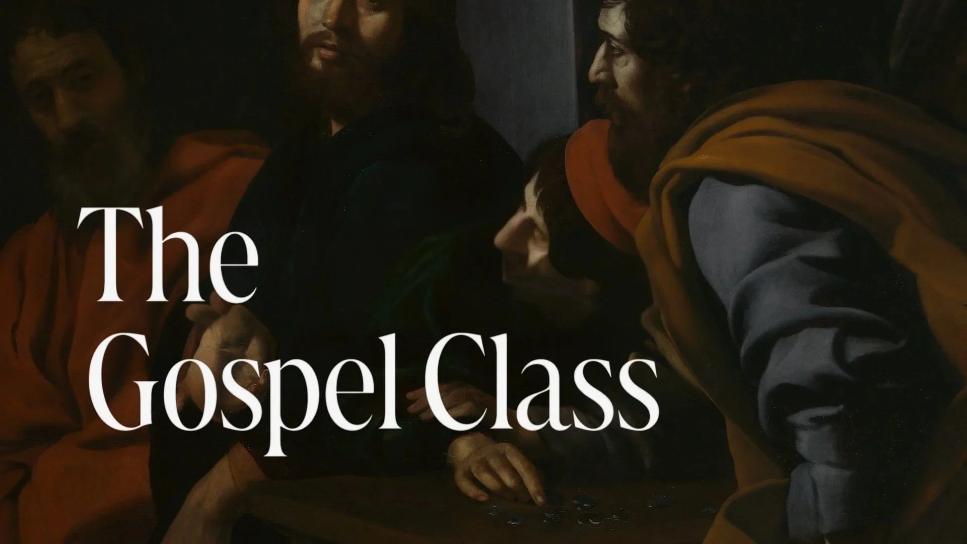 The Gospel Class