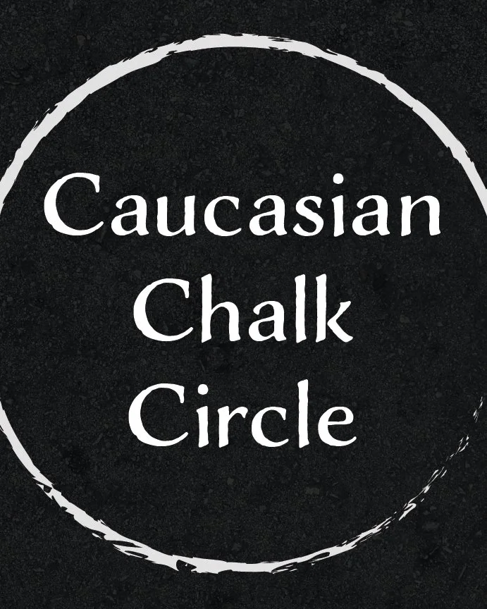 The Caucasian Chalk Circle