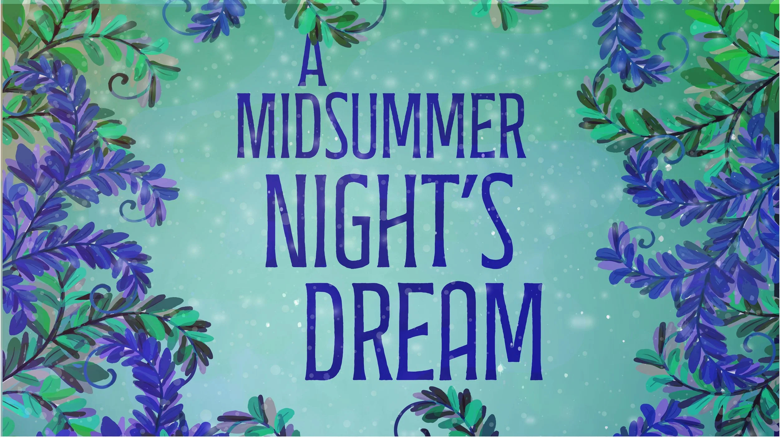 A Midsummer Night's Dream — 1st Day of Rehearsals