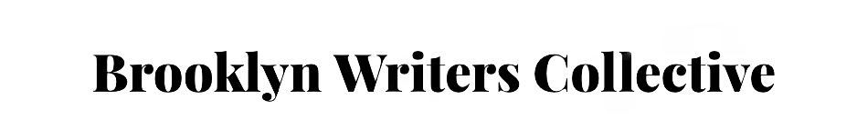                           Brooklyn Writers Collective 