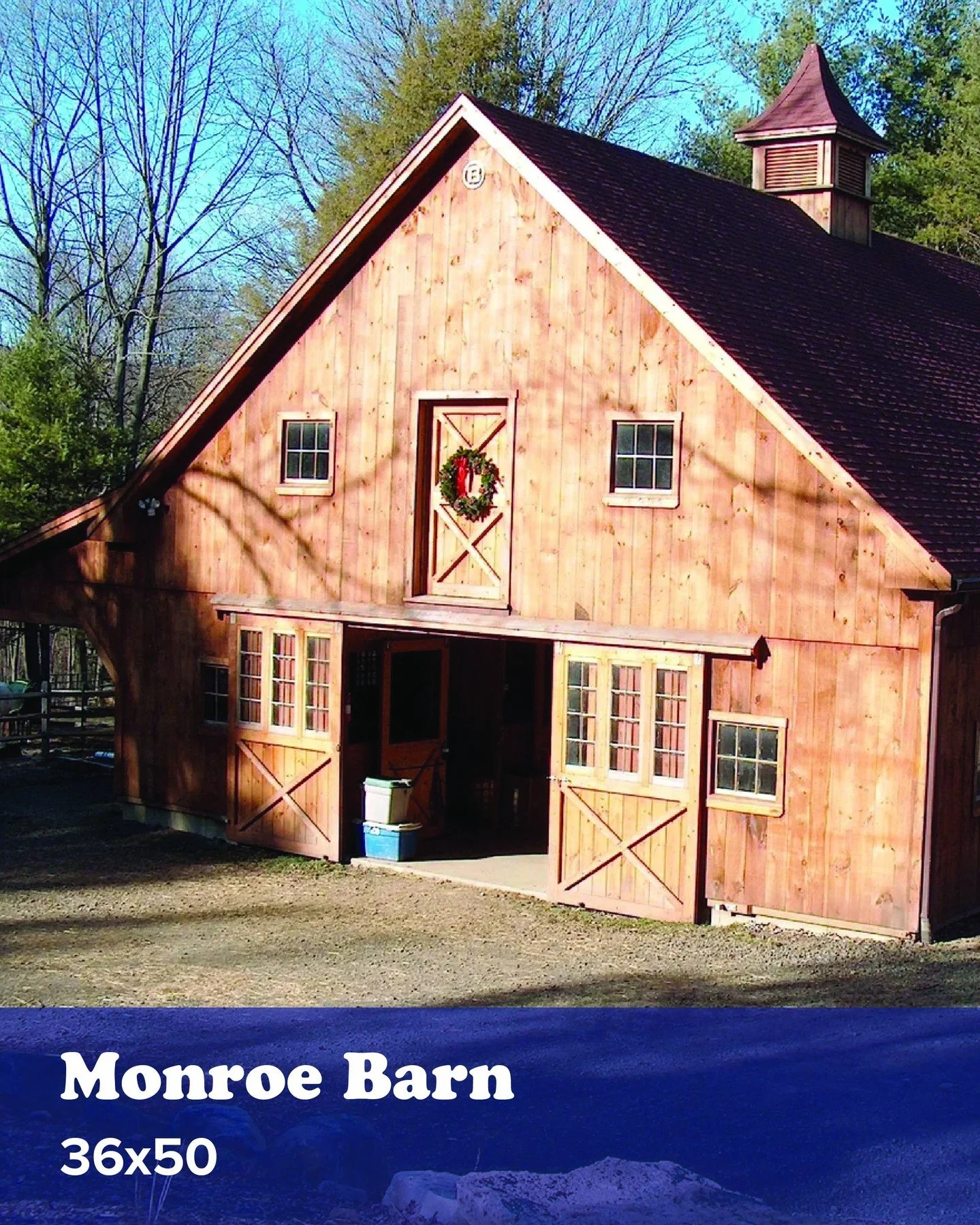 The classic Monroe Barn features a full loft with stairs with risers, custom decorative 4&prime; x 4&prime; cupola with glass &amp; witch&rsquo;s hat, &amp; two 12&prime; x 9&prime; custom herringbone split sliding doors.

#CircleB #BarnDepot #NewEng