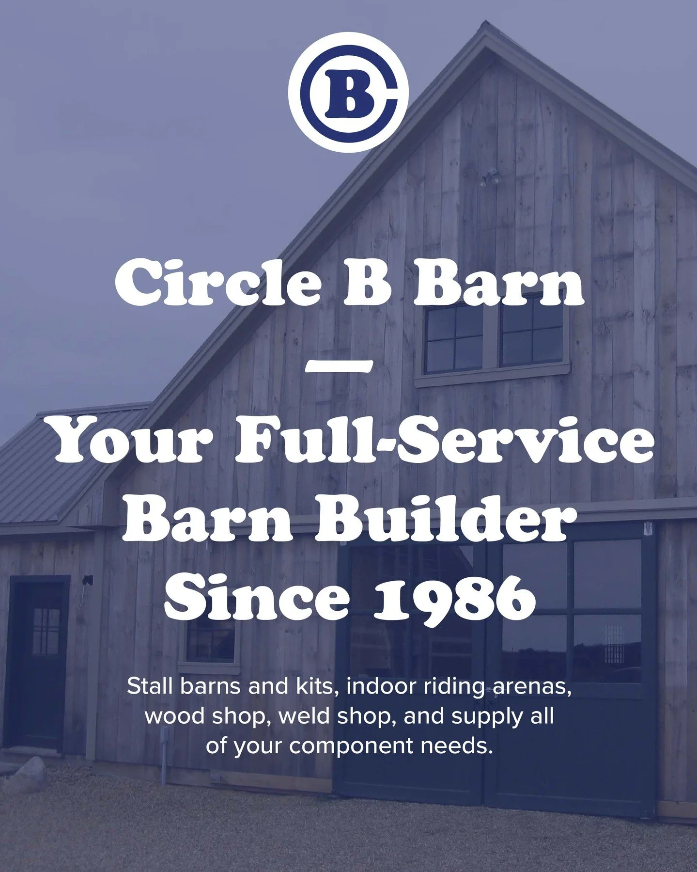 Circle B Barn is your full-service barn builder since 1986! 🛠️ 
We know all the ins &amp; outs of every step, from the initial designs to the final coats of paint.