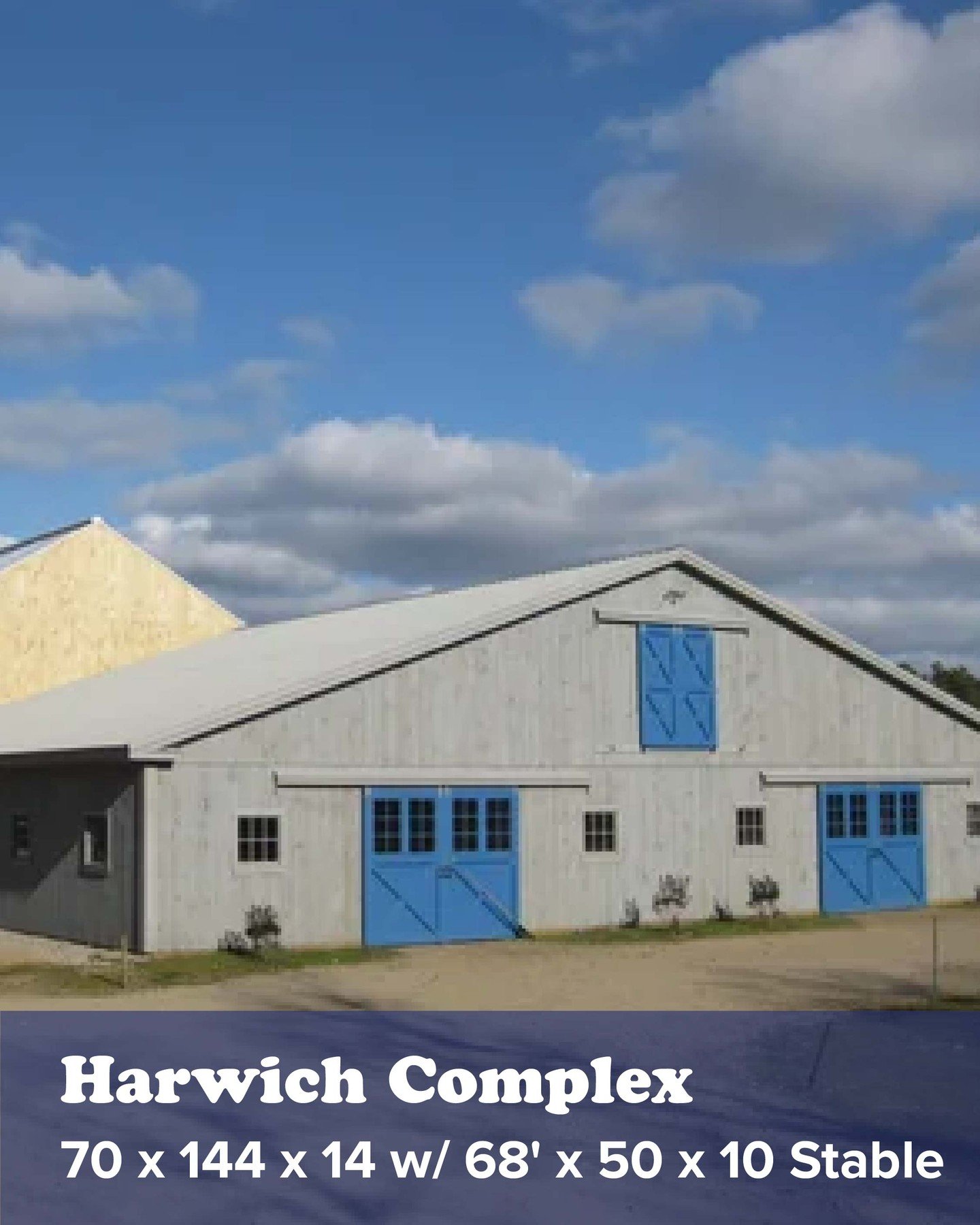 The Harwich Complex features a fabric-roof indoor riding arena with a 4&prime; kick wall connected to a stall barn with bolted timber-framing &amp; twelve 12&prime; x 10&prime; stalls, 2 aisles with connecting cross-aisle, &amp; a tack/arena observat