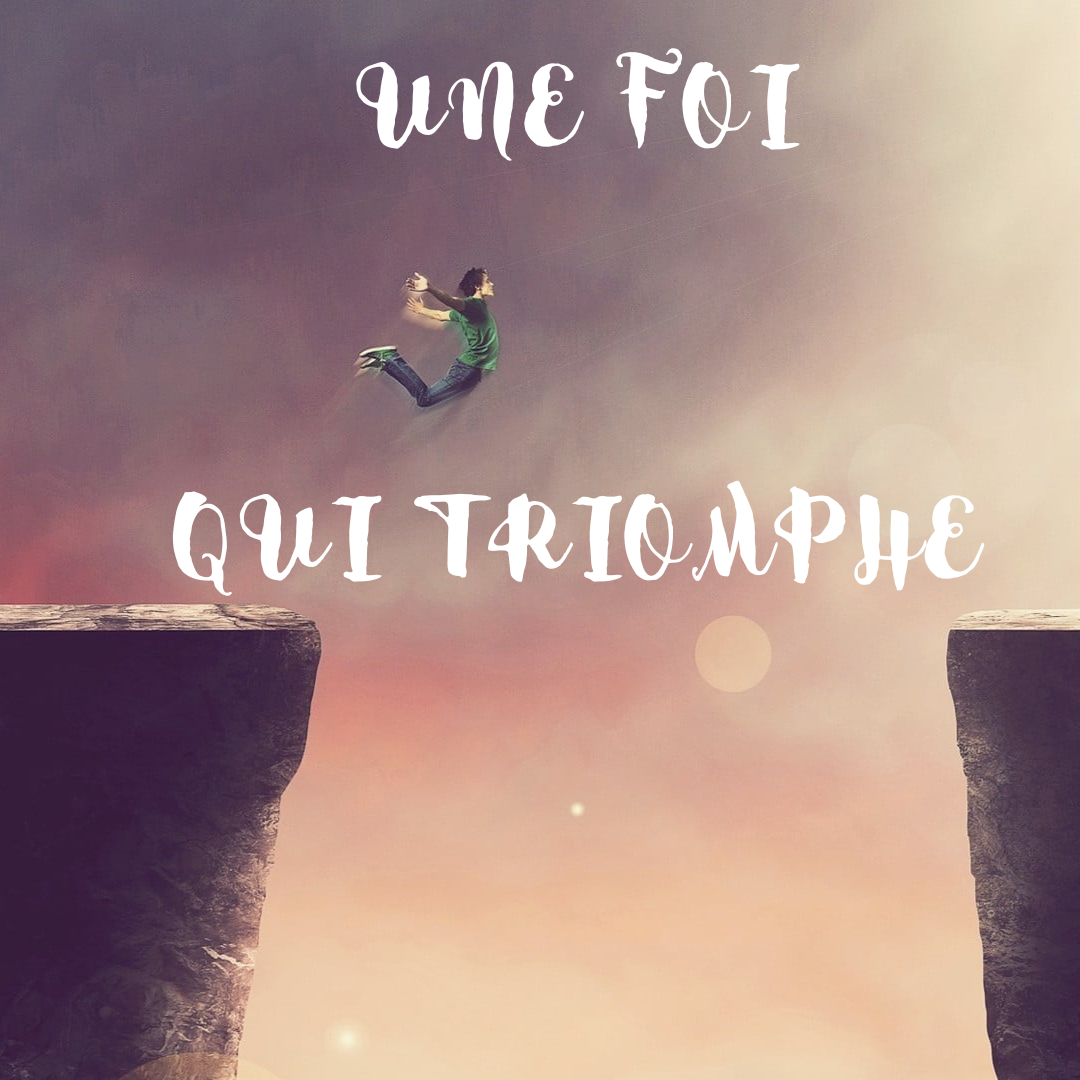 Une Foi qui Triomphe - Christy Rasch