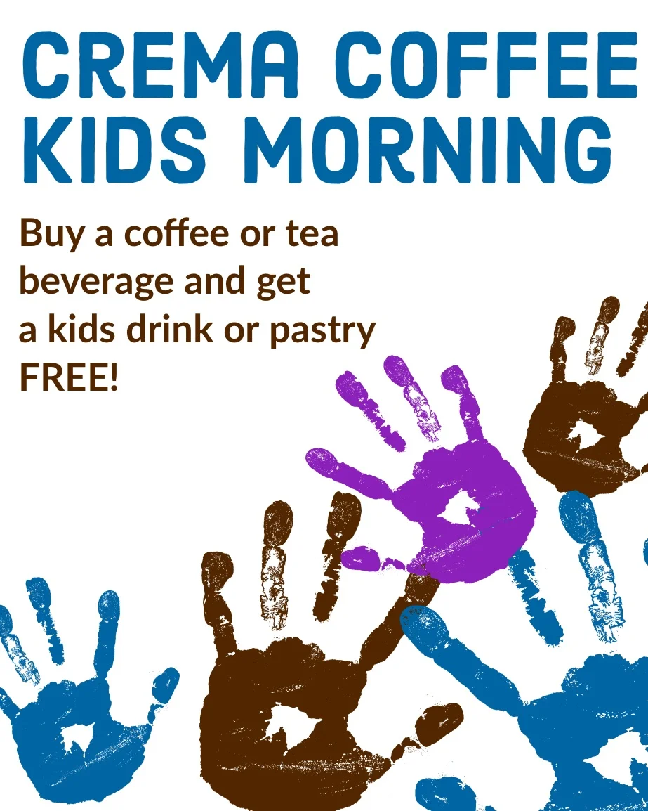 Crema Coffee Kids Morning