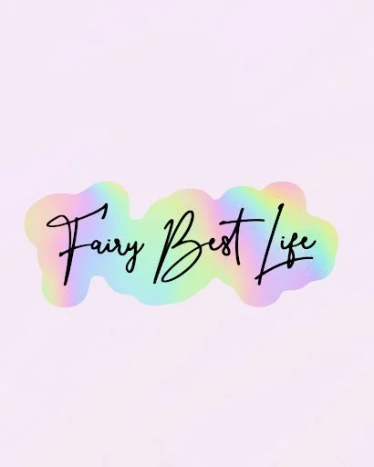 fairy best life sticker.jpeg