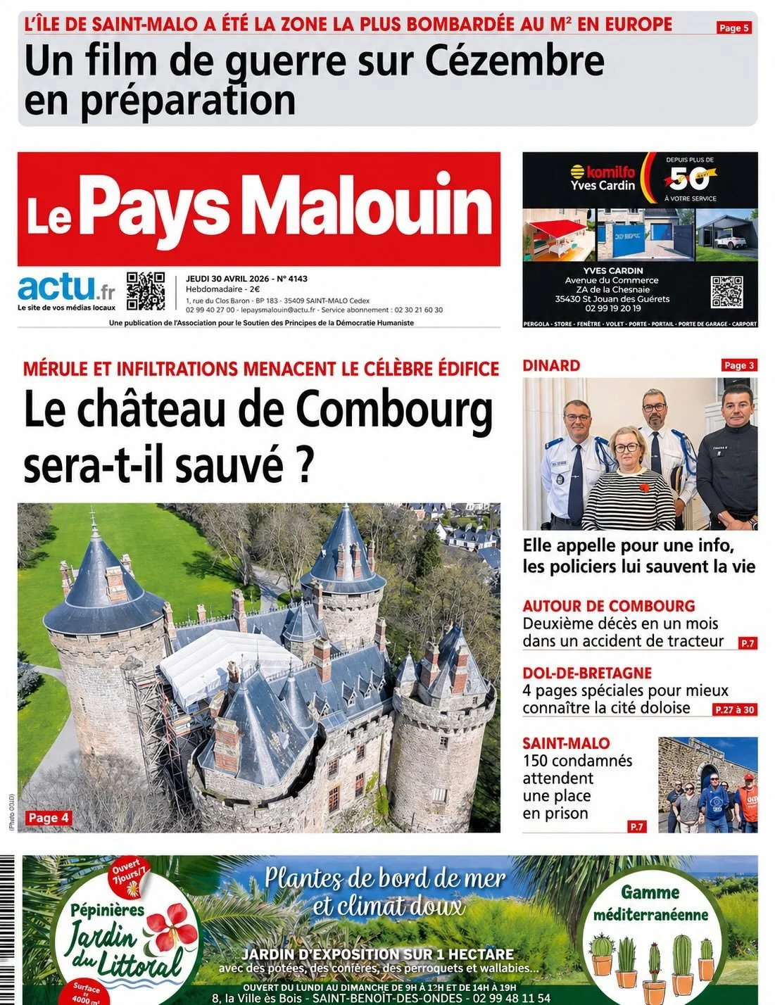 📰 &Agrave; la une de Le Pays Malouin : &laquo; Le ch&acirc;teau de Combourg sera-t-il sauv&eacute; ? &raquo;

Une question forte &mdash; et malheureusement bien r&eacute;elle.

Depuis pr&egrave;s de 1 000 ans, le ch&acirc;teau de Combourg traverse l