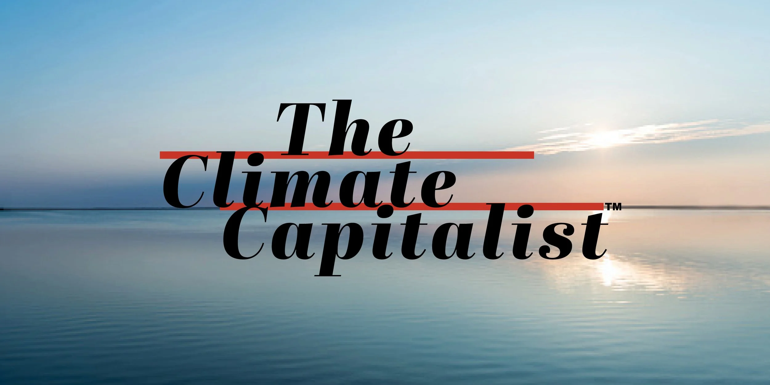 #63 INTRODUCING THE CLIMATE CAPITALIST.jpg