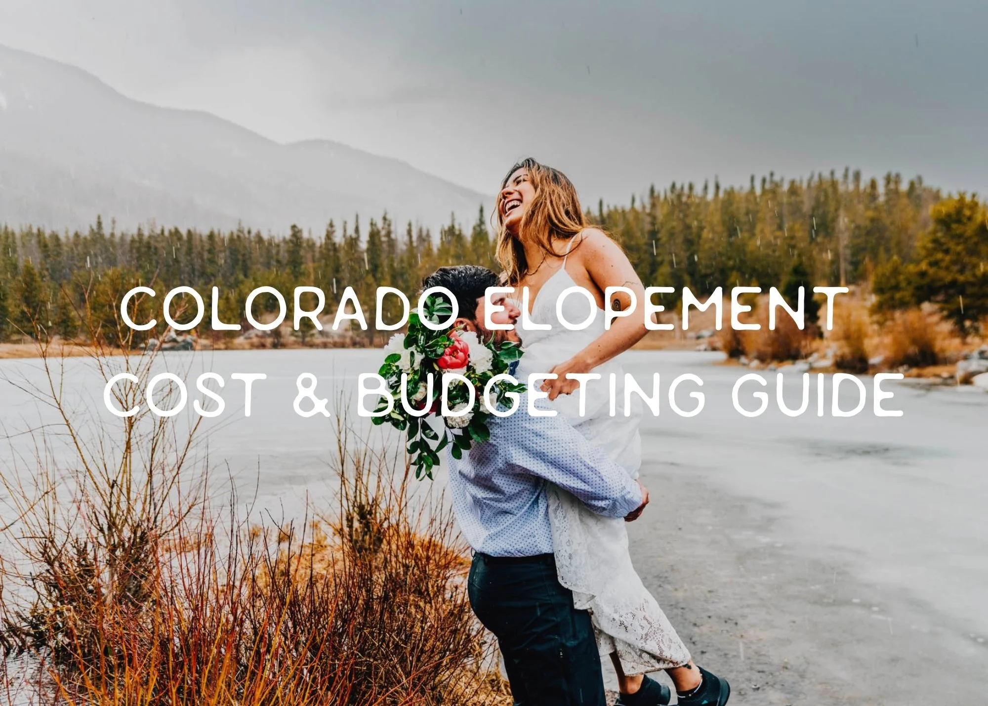 How Much Does a Colorado Elopement Cost? Budget Guide for Couples