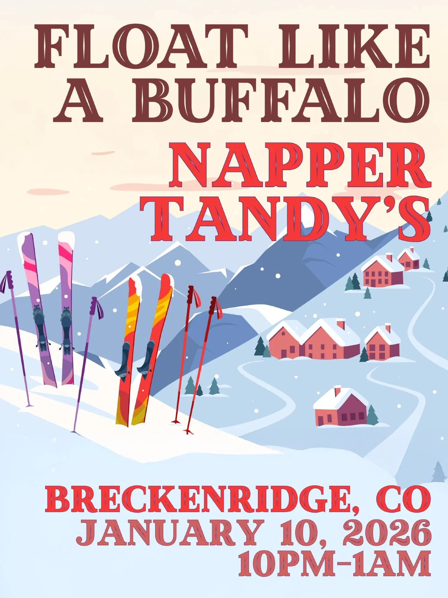 Breck, we can't wait to see you in the new year! Join us after you get off the slopes at @nappertandysbreck on 1/10! 
.
.
.
.
.
.
.
.
.
.
.
.
#FloatLikeABuffalo #LiveMusic #BreckenridgeCO #NapperTandys #ColoradoMusic #DenverMusicScene #FunkRock #Rock