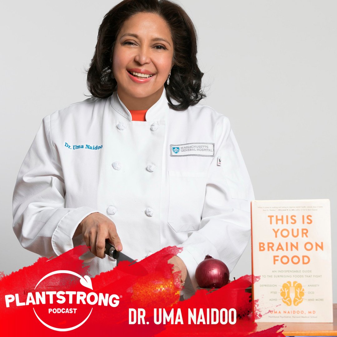 #178: Dr. Uma Naidoo - This is Your Brain on Food