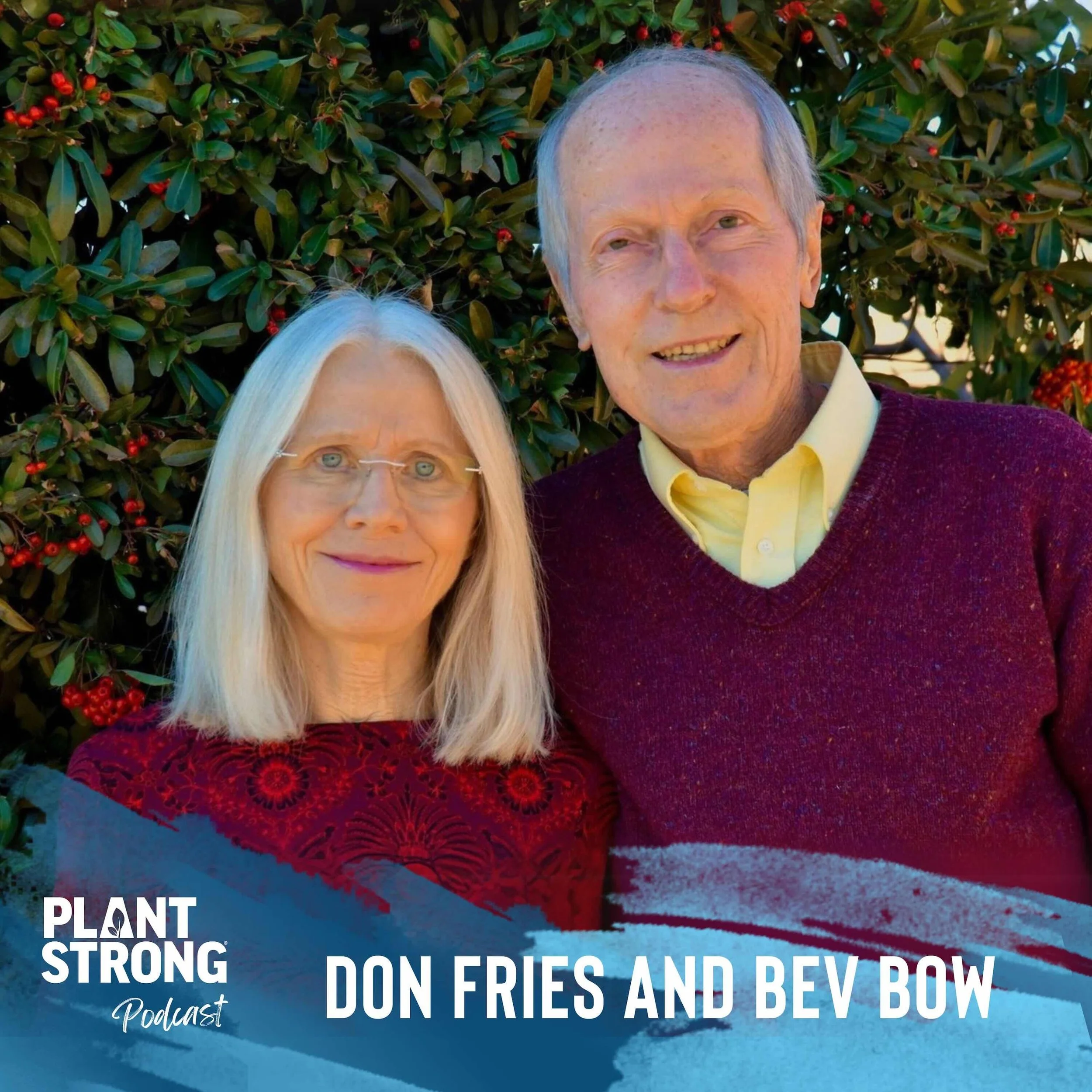 #291: Don Fries and Bev Bow - Rediscover the Joy of Living
