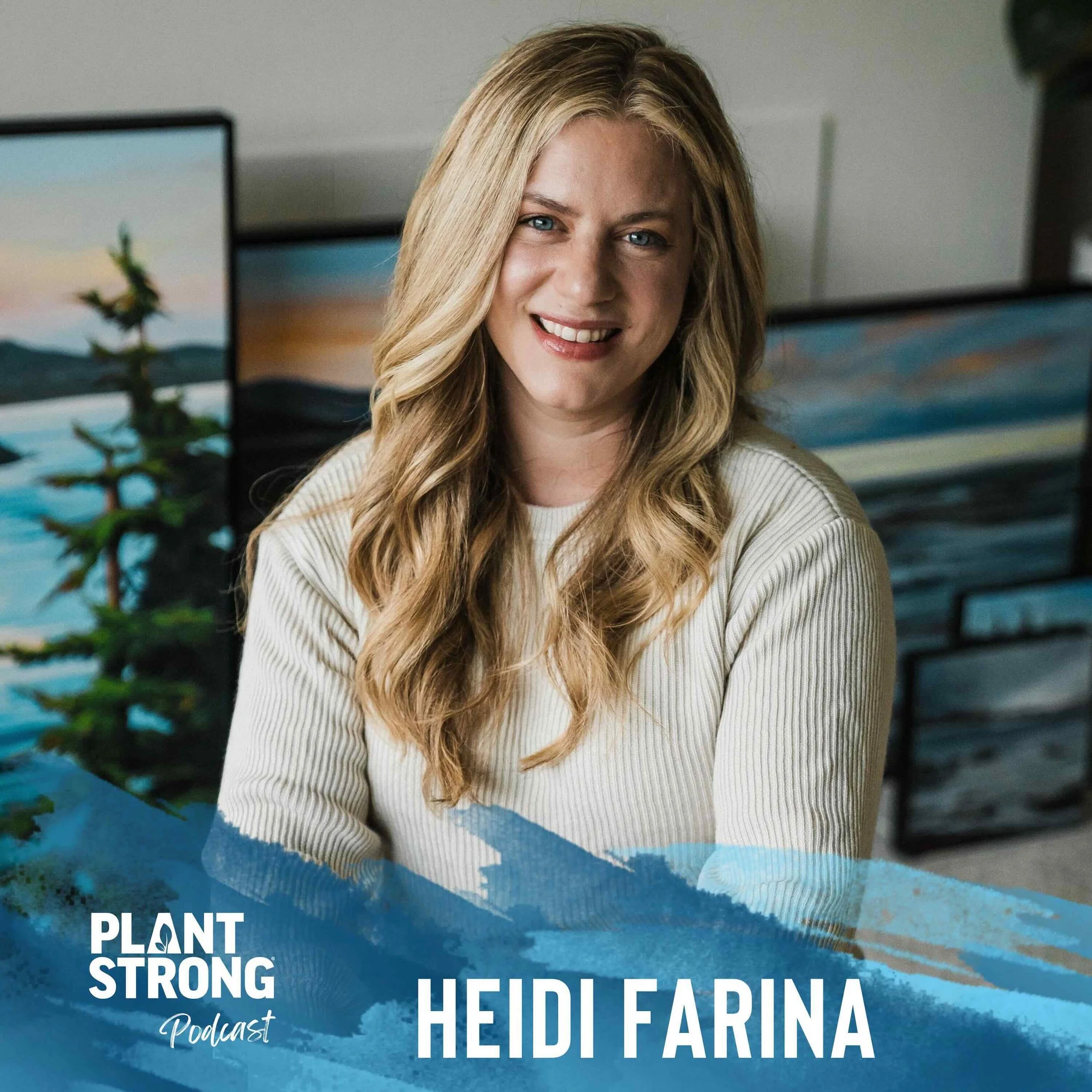 #299: Heidi Farina - She Ditched the Hustle Culture, Changed Her Diet & Reclaimed Her Life