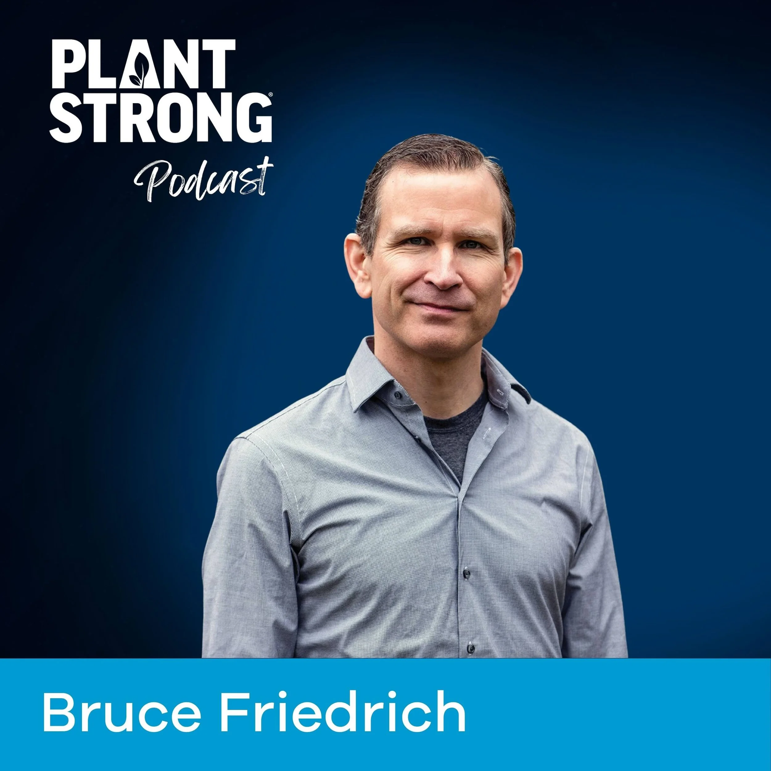 #355: How Alternative Meat Could Replace Industrial Animal Agriculture with Bruce Friedrich