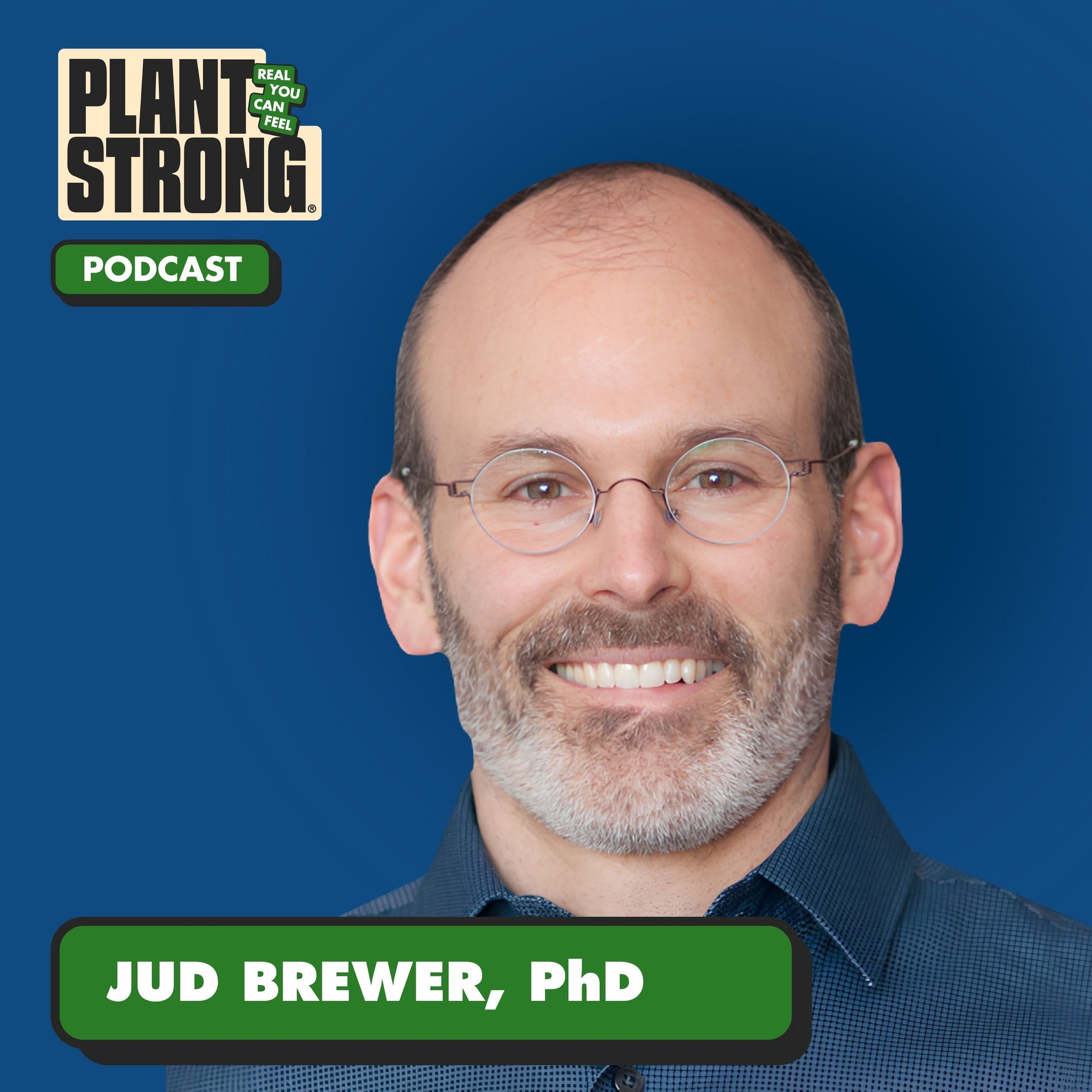#362: Why You Eat When You’re Not Hungry — and How to Stop with Dr. Jud Brewer