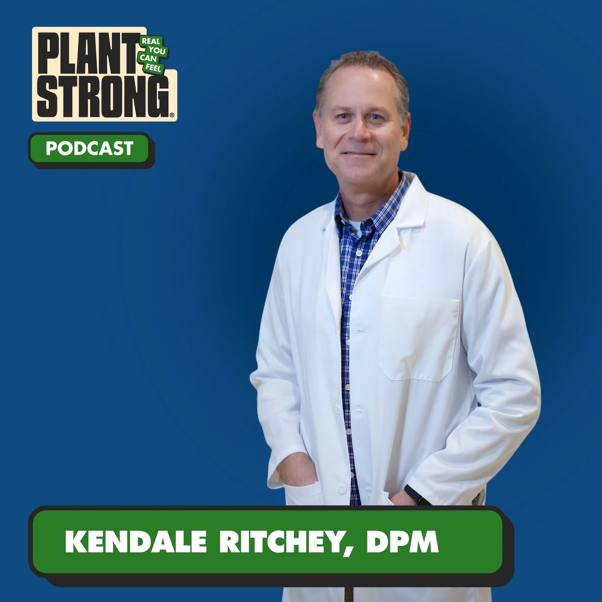 #365: Kendale Ritchey, DPM - A Podiatrist’s Own 30-Year Mystery Illness Solved with Plants — and the Devastating Effects of Diabetes on Your Feet