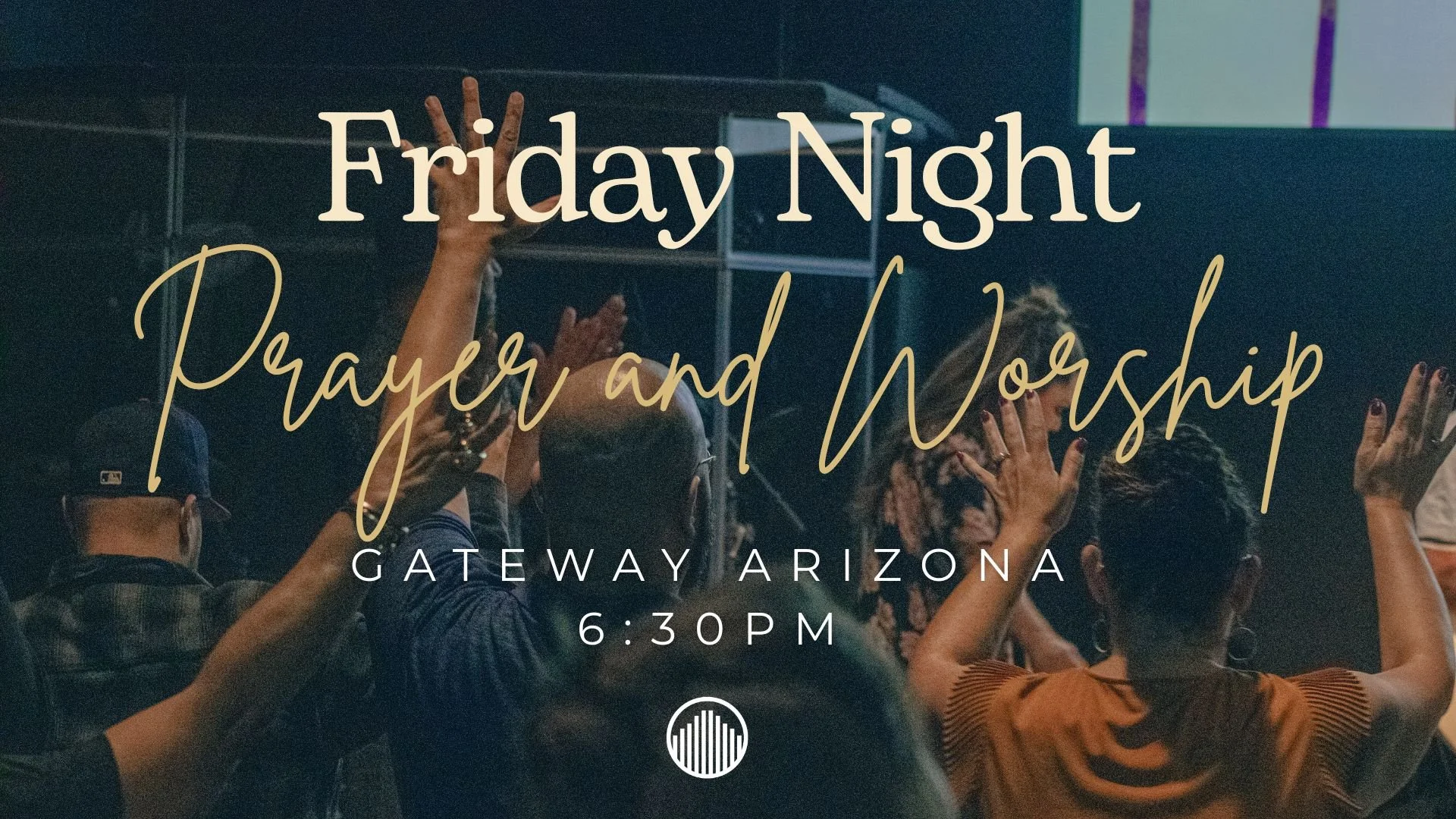 Friday Prayer &amp; Worshp Night 