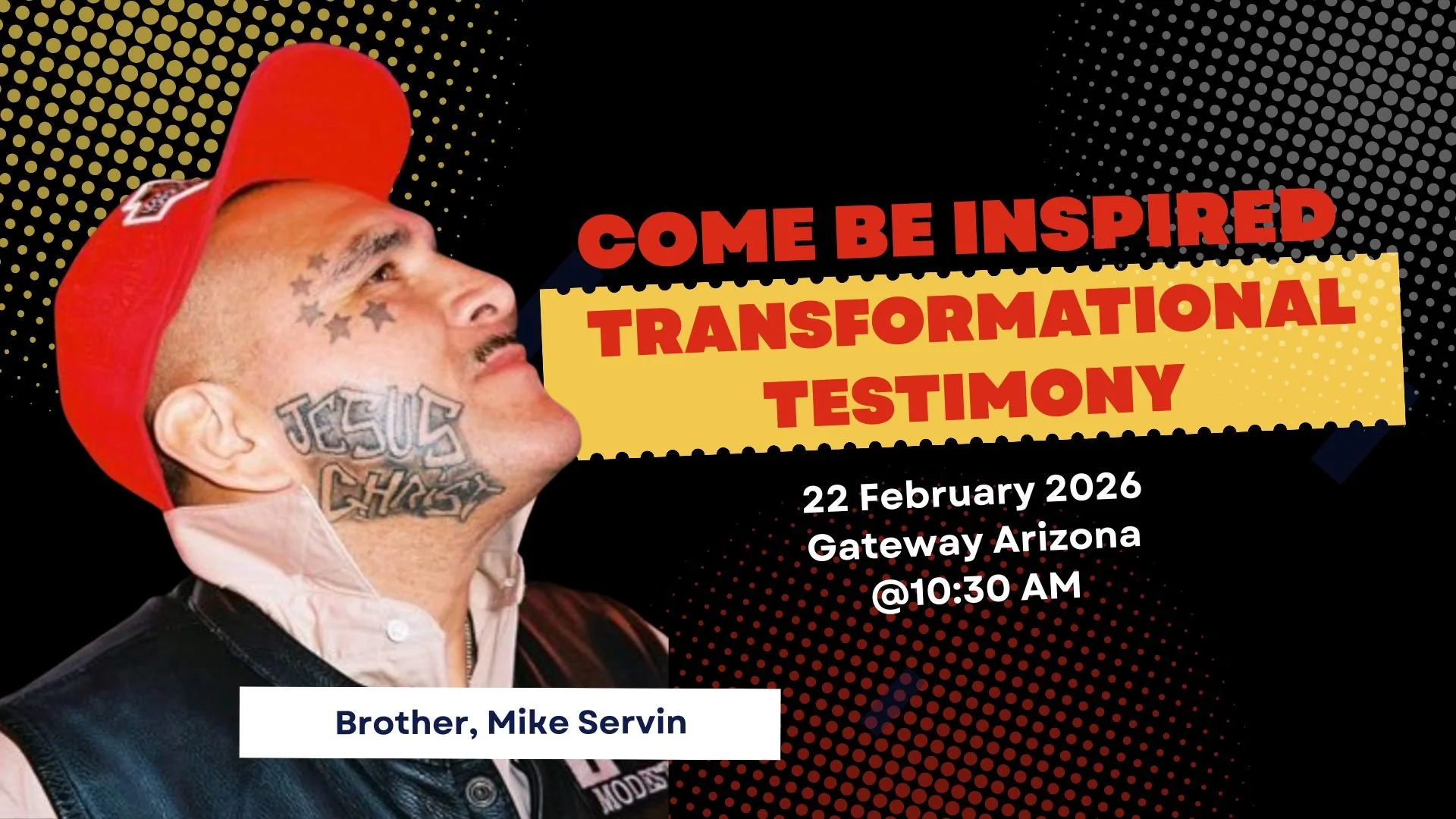 Guest Speaker: Brother Mike Servin "Jesus Christ" 