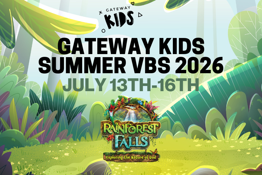Gateway Kids Summer VBS 