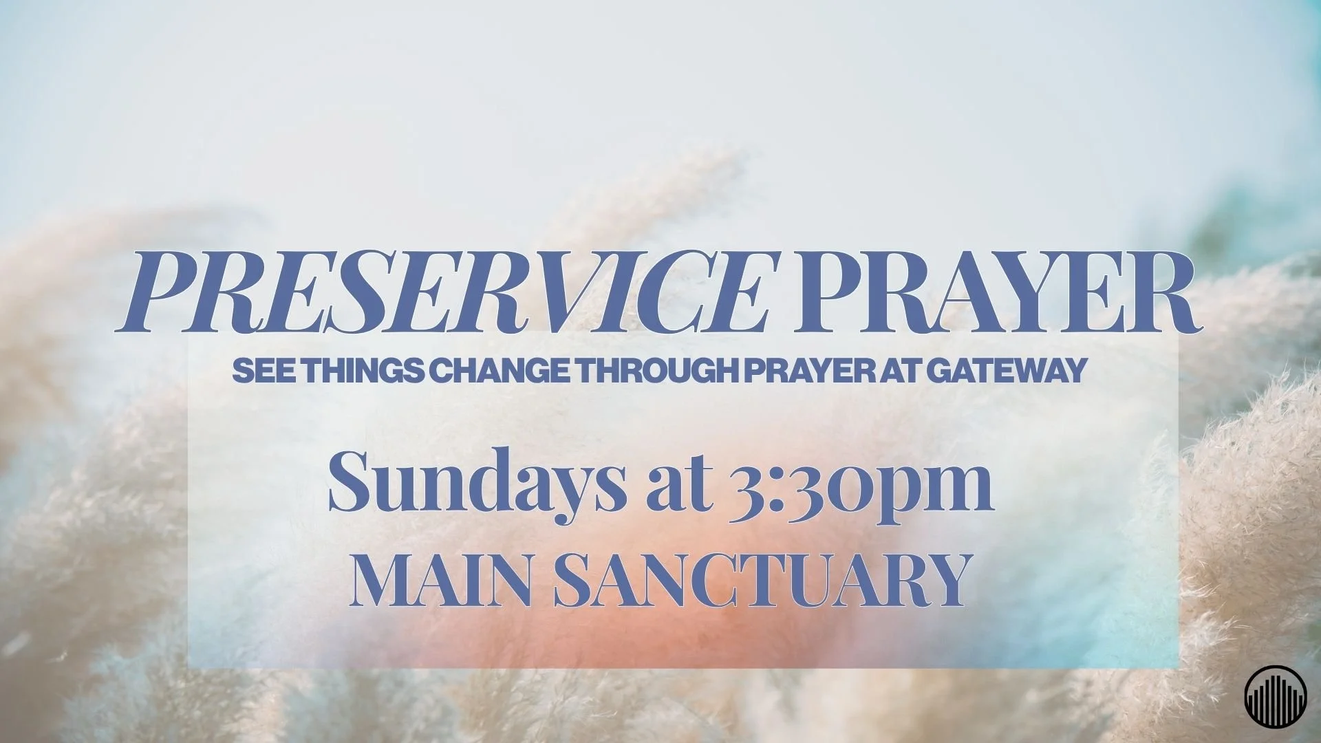 PreService Prayer