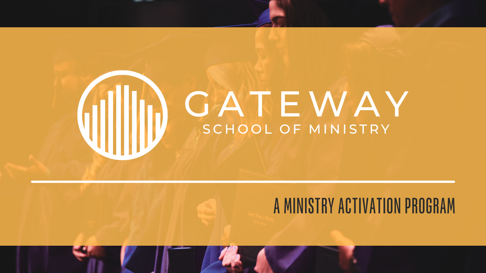 Gateway School of Ministry Interest Meeting