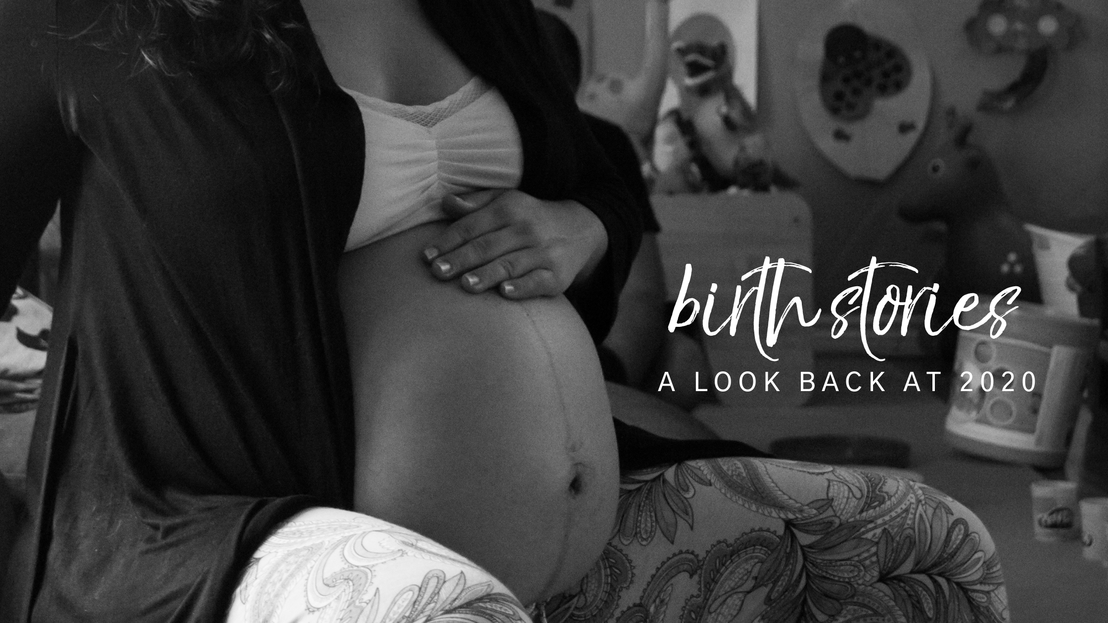 2020 BIRTH STORIES