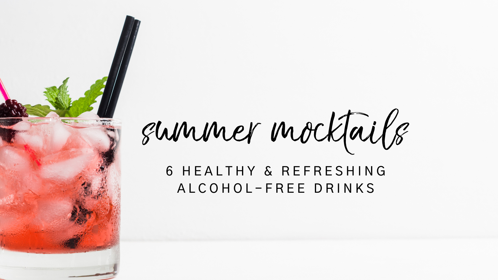 Healthy and Refreshing Mocktails To Spice Up Your Summer