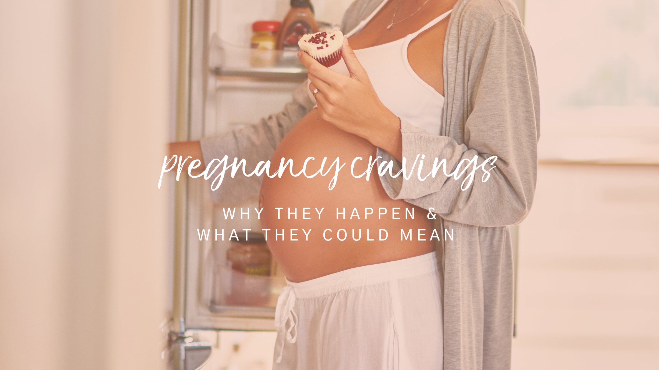 Pregnancy Cravings: Why They Happen & What They Could Mean