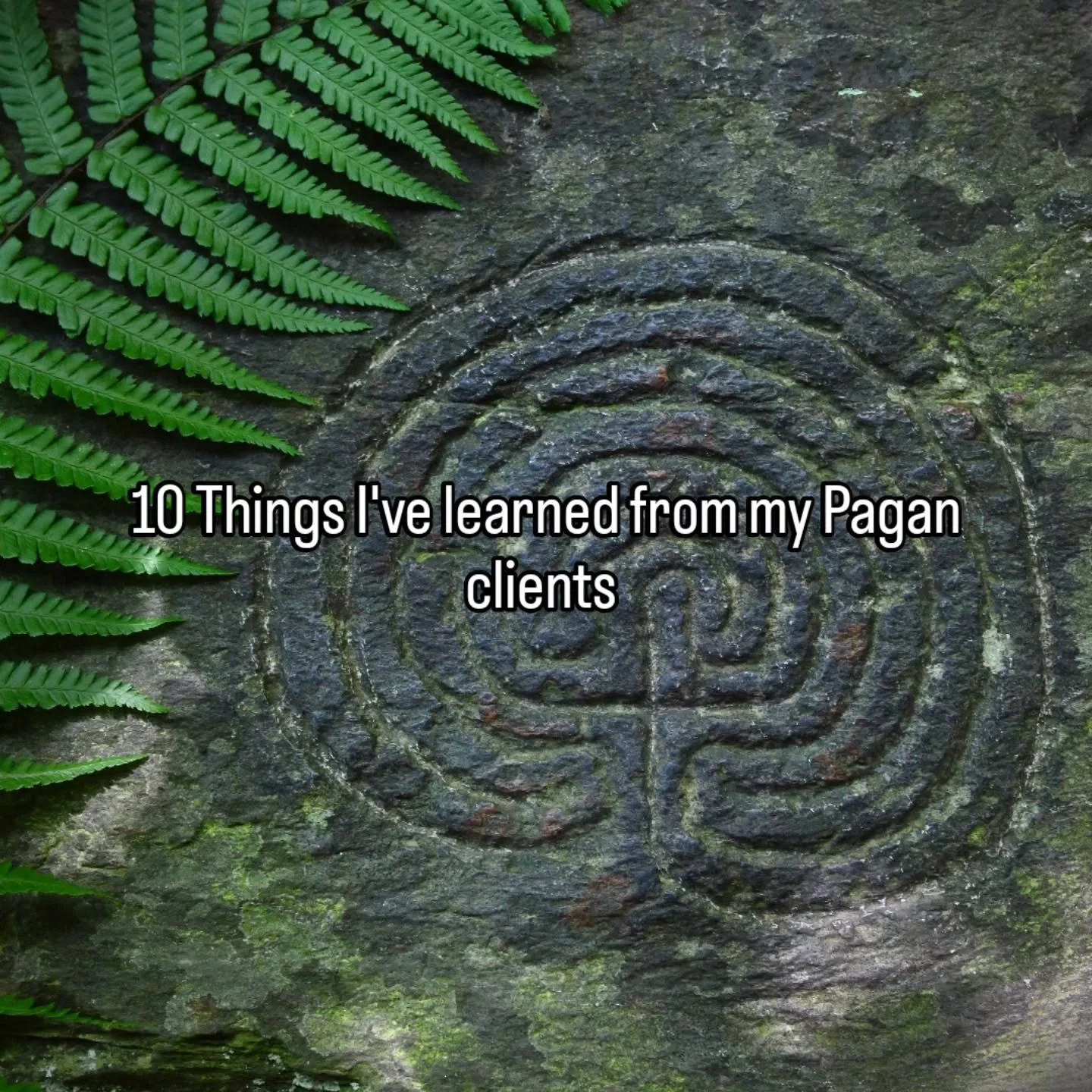 I would say that of all the different faith backgrounds I work with, my Pagan clients are the most misunderstood. Every Pagan I've worked with practices a faith thats unique to their story and culture. It's very adaptable and may incorporate family r