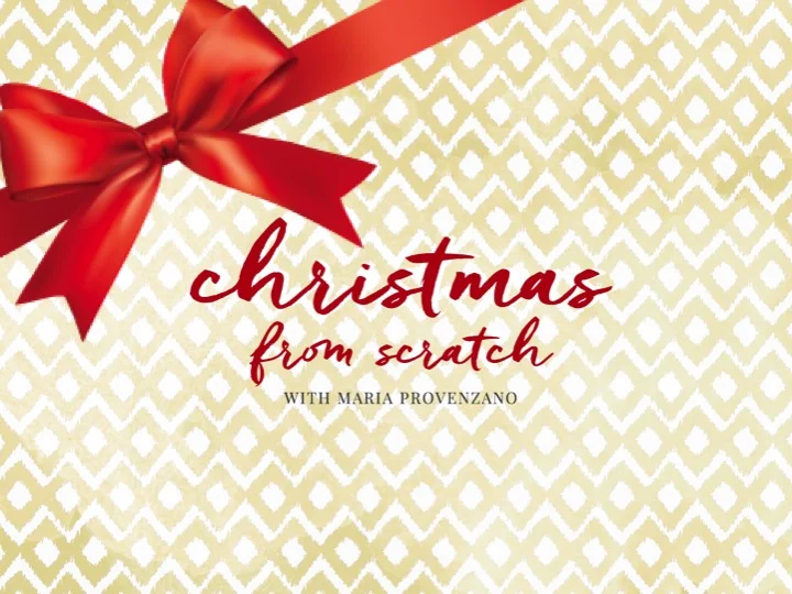 Christmas From Scratch Digital Magazine is LIVE!