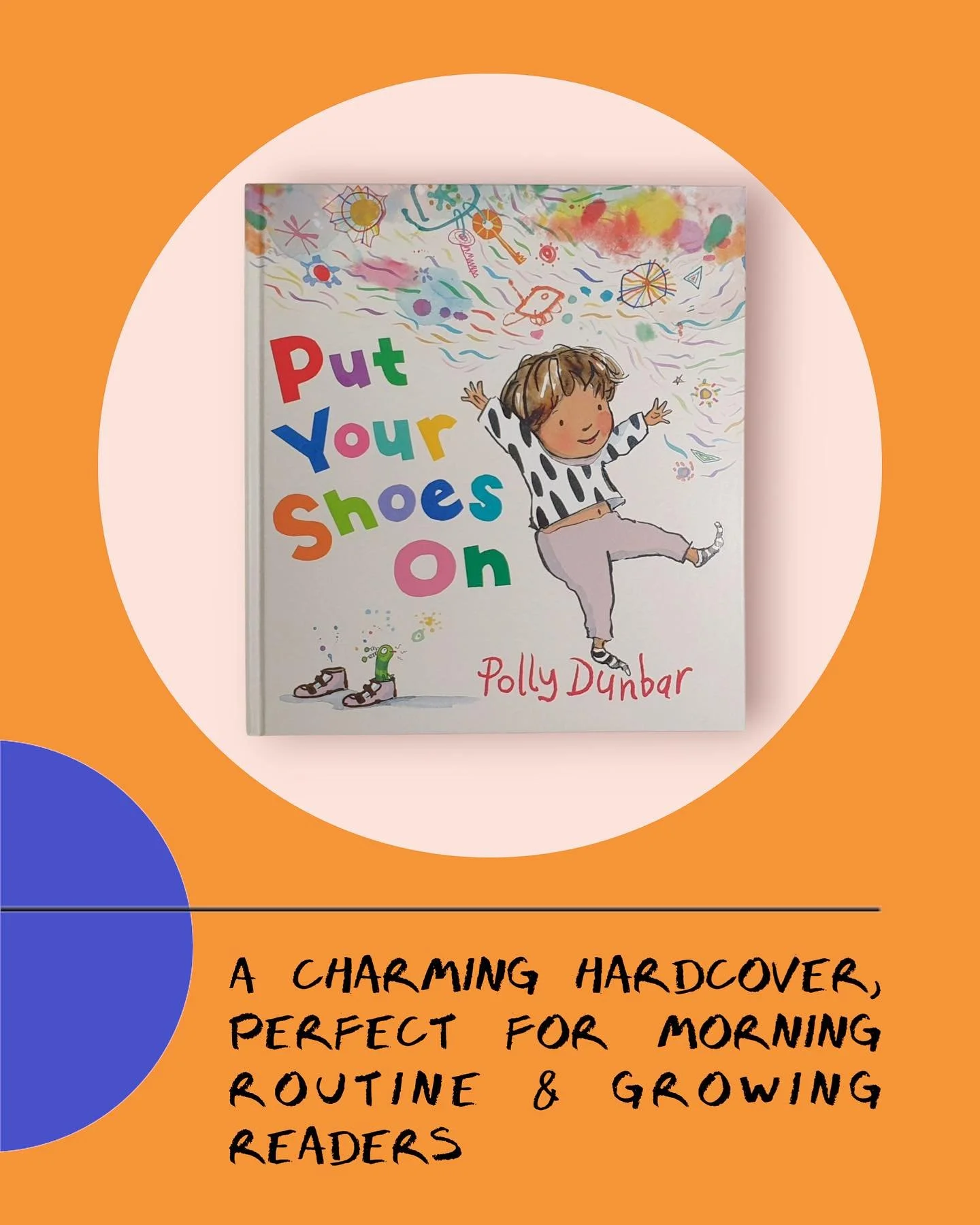 &ldquo;Shoes on? Not yet! This hilarious hardcover turns morning chaos into story time fun. Put Your Shoes On is perfect for wriggly little readers and their patient grown-ups!&rdquo; #walkerbooks #childrensbook #books #shoplocal