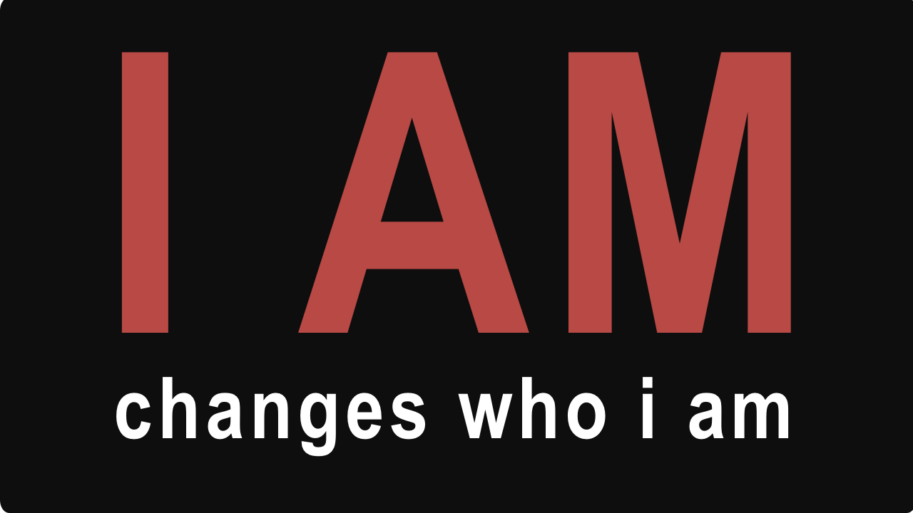 I AM changes who i am - Logo.png