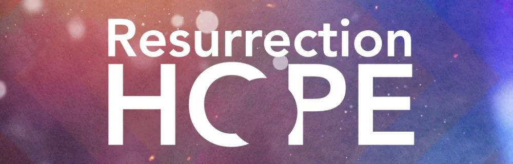 Resurrection Hope.jpeg