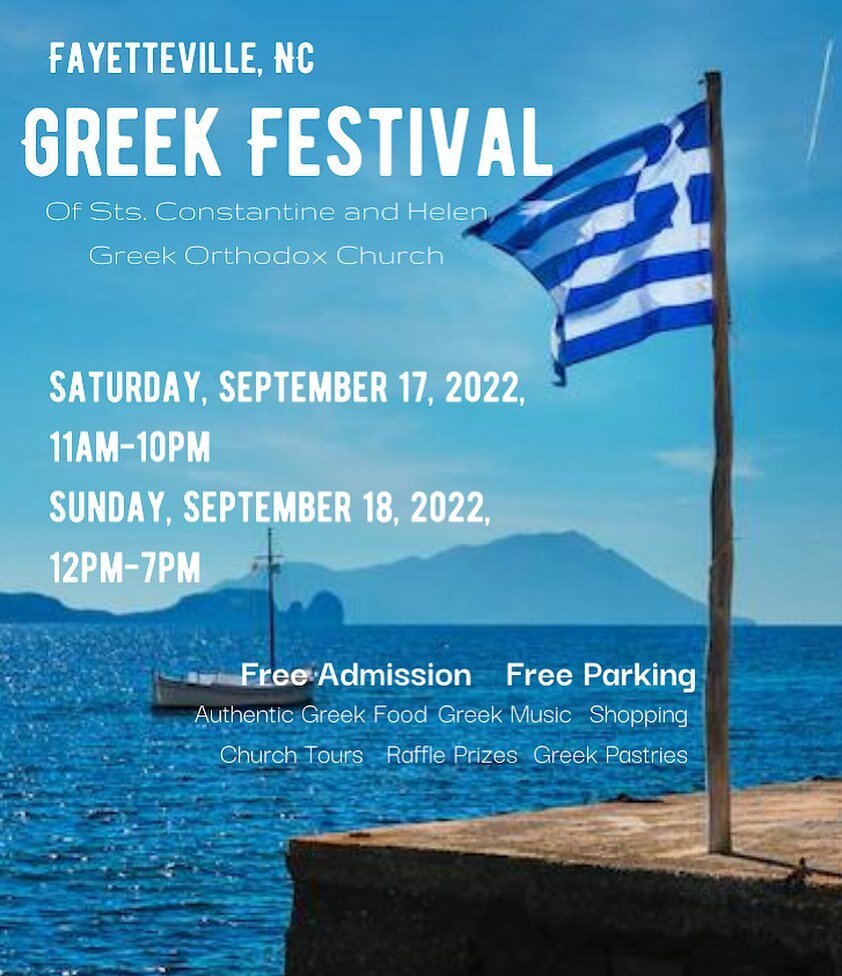 Looking forward to fall? We sure are, cuz that means, it&rsquo;s Greek Fest season. Join us in Fayetteville, NC for a weekend of Greek food, Greek Music and Greek pastries. Saturday, September 17, 2022: 11am-10pm and Sunday, September 18, 2022: 12pm-
