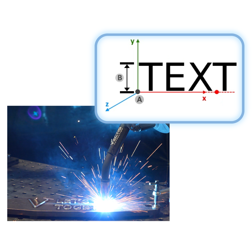 Vectis ArcScribe text-to-weld feature