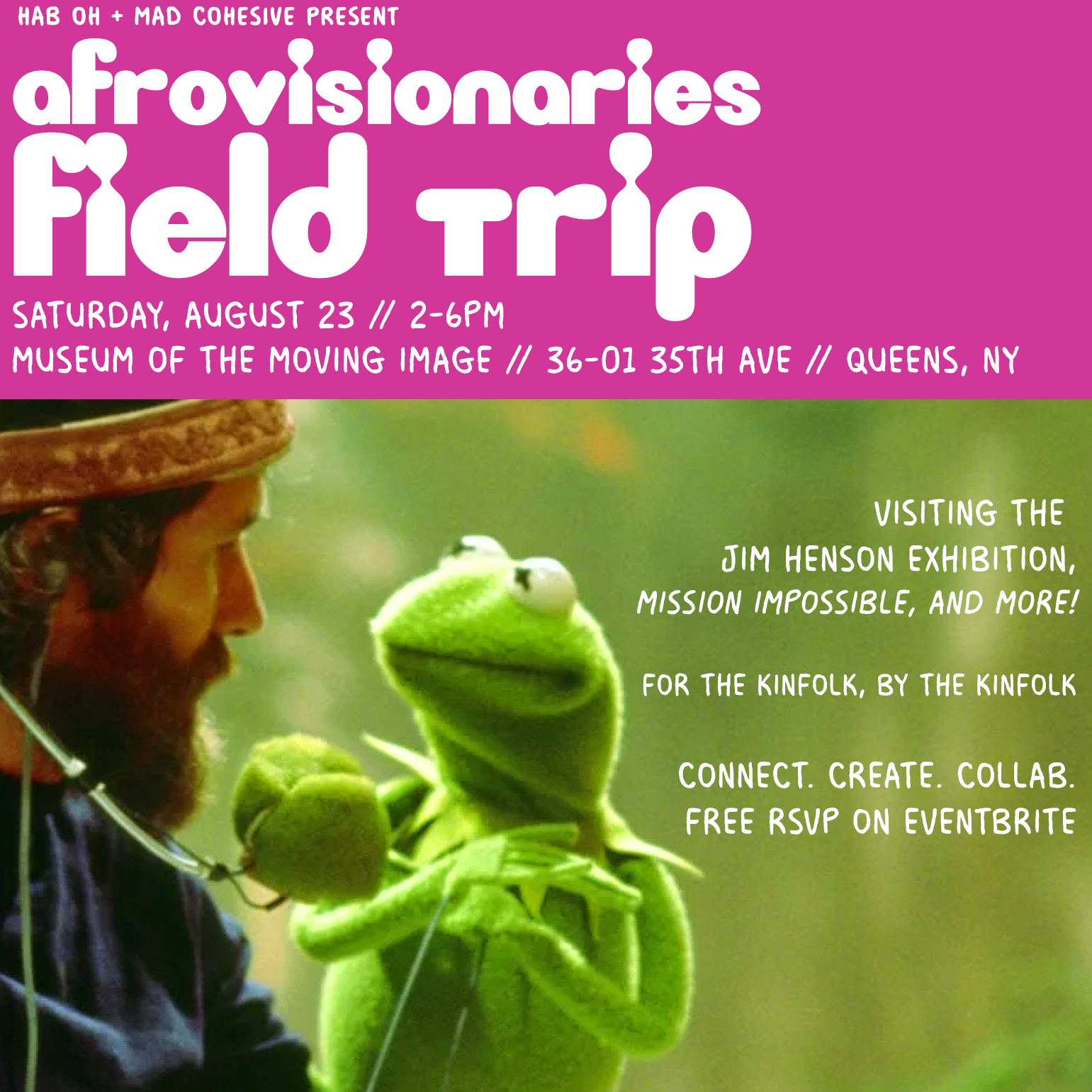 🫂 Hab Oh &amp; Mad Cohesive Present: AfroVisionaries Field Trip 