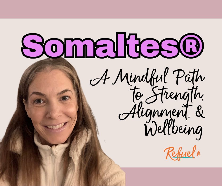 Somalates®: A Mindful Path to Strength, Alignment, and Wellbeing