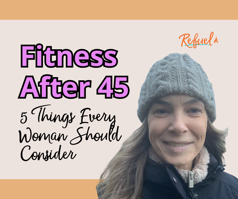 Fitness After 45: Things Every Woman Should Consider
