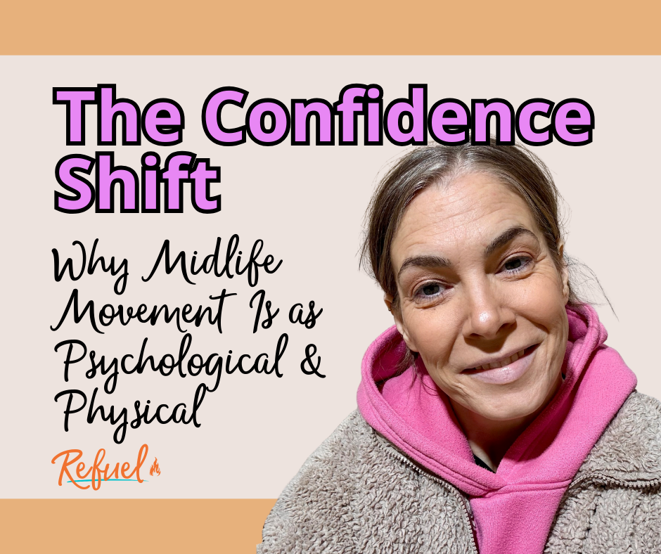 The Confidence Shift: Why Midlife Movement Is as Psychological as It Is Physical