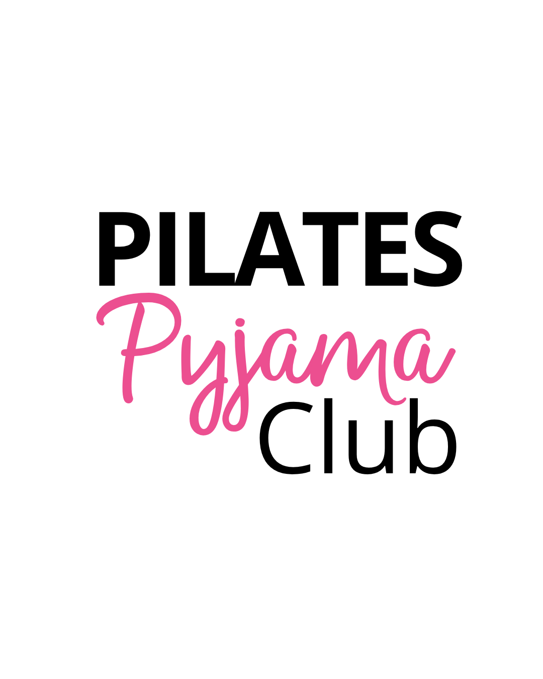 Pilates Pyjama Club- Pilates without the pressure.