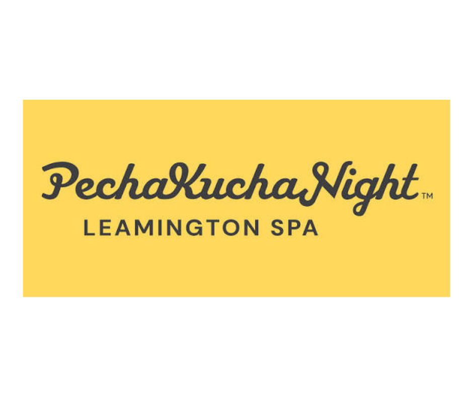 Pecha Kucha Leamington Spa