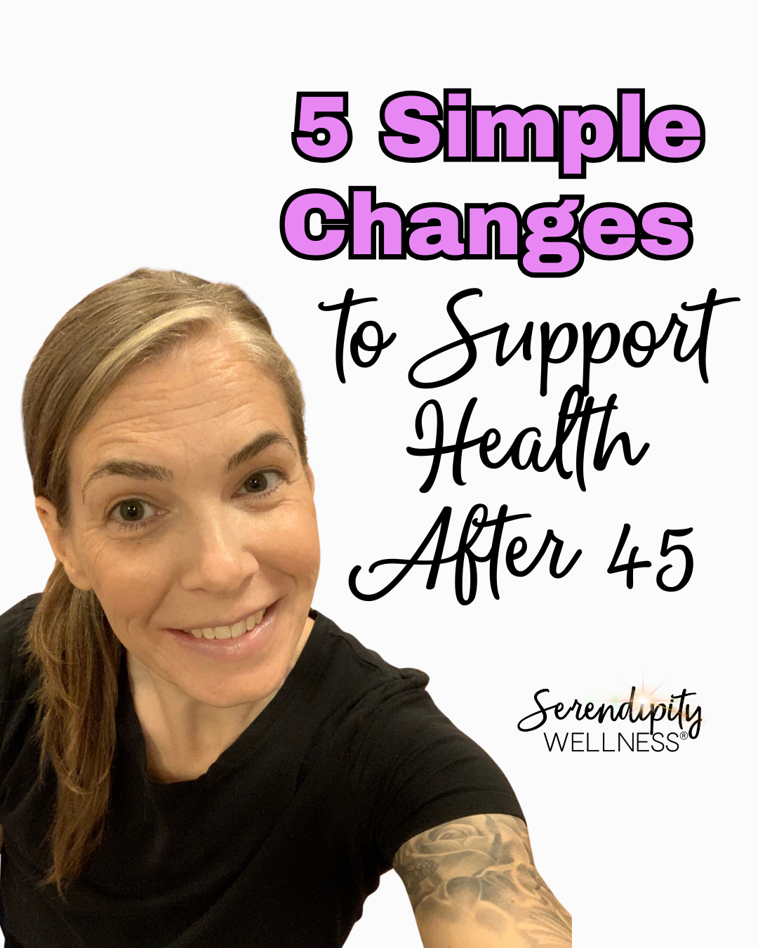 5 simple changes to support health after 45