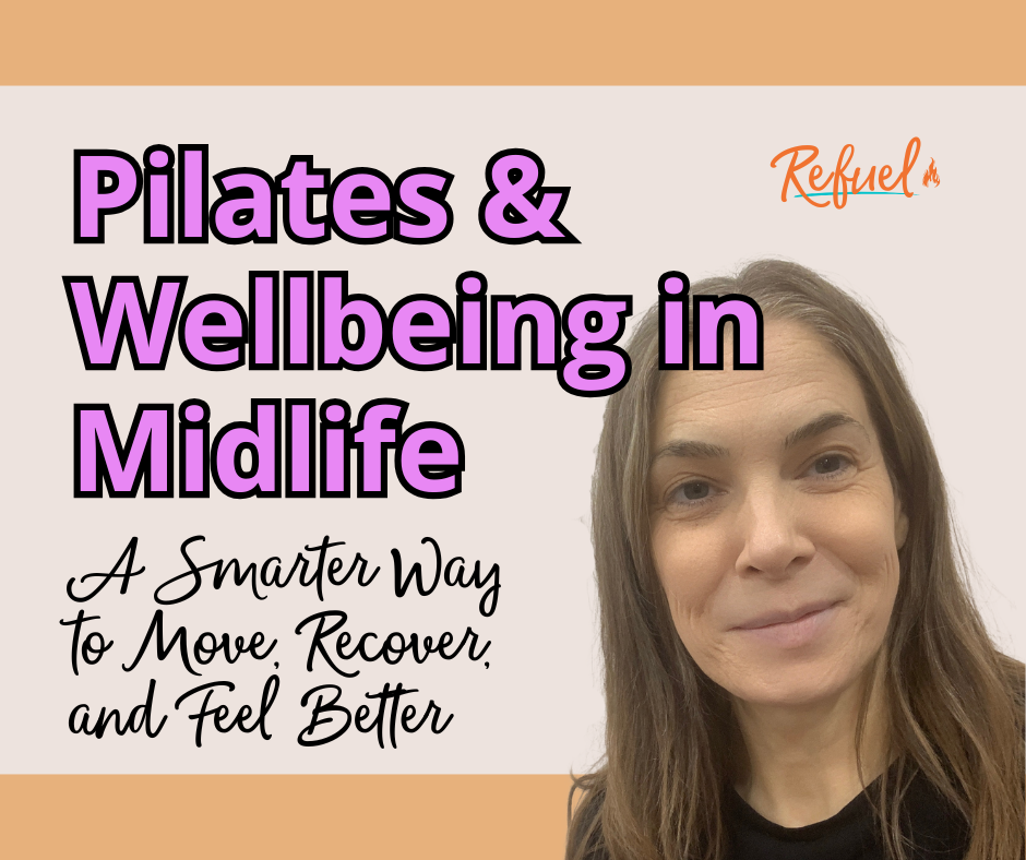 Pilates and Wellbeing with Tracy Richardson of Serendipity Wellness®