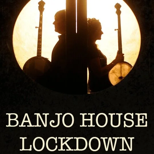 Banjo House Lockdown, Episode 3, Tonight!