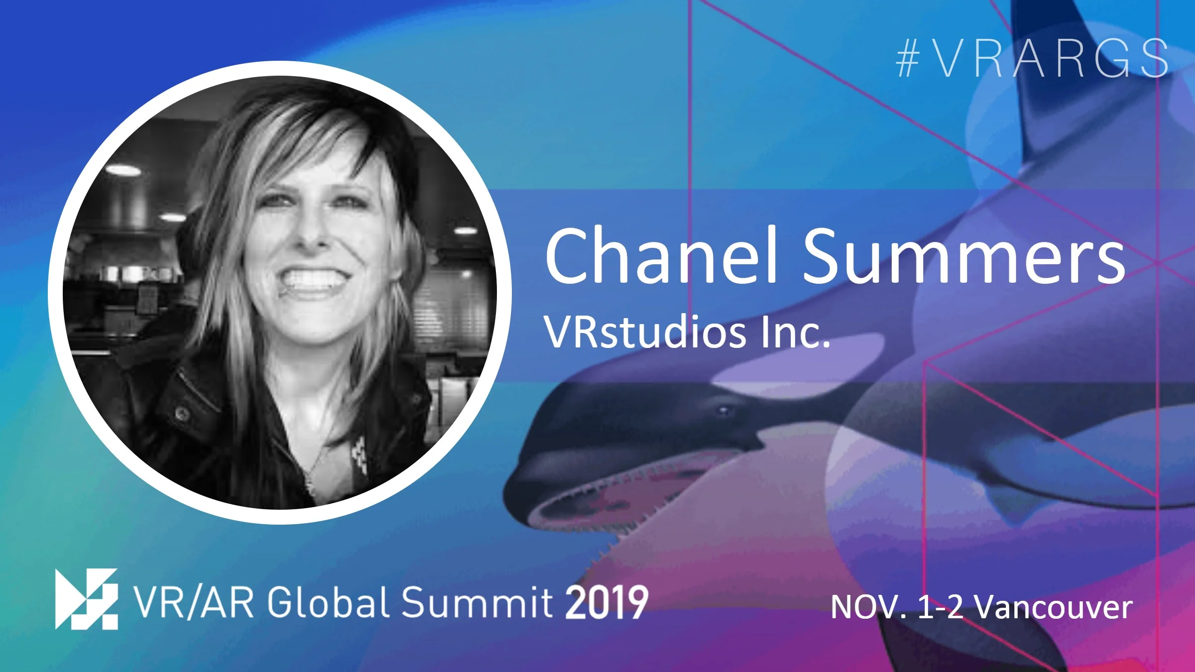 HighRes-Chanel-Summers-VRstudios-VRARGS-VRAR-Global-Summit-Spatial-Computing-Vancouver-Women-In-XR.jpg