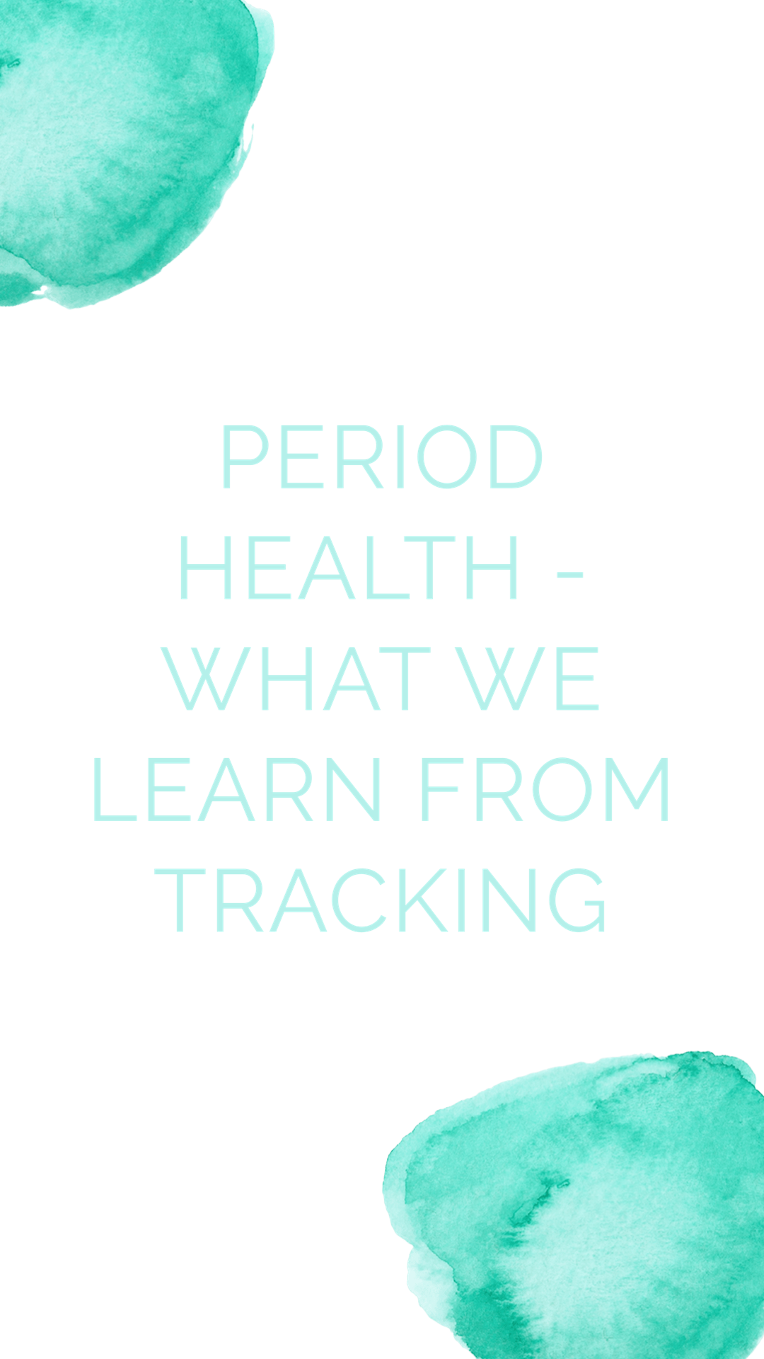Period Health - What we learn from Tracking
