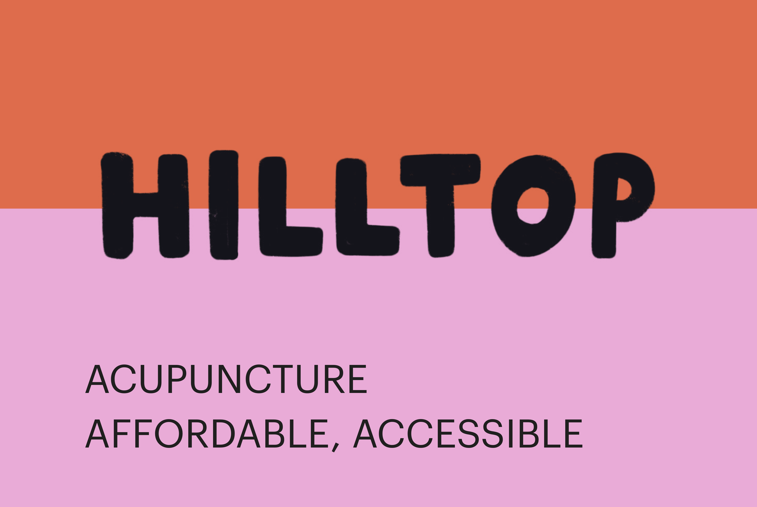 Hilltop Community Acupuncture Logo, text on colourful background promoting affordable acupuncture in London